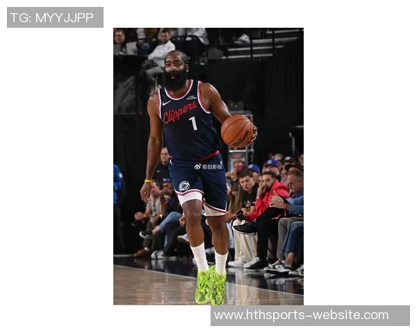 哈登全场30分7板7助表现出色带领球队取得胜利正负值高达22