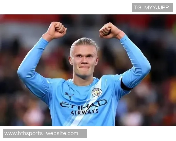 谢尔基谈哈兰德:他是得分机器我更享受助攻的乐趣 谢尔基谈哈兰德:他是得分机器我更享受助攻的乐趣