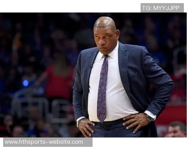 CC半场狂砍26分里弗斯称赞但强调球队不担心表现